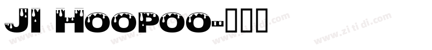 JI Hoopoo字体转换